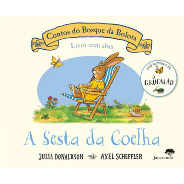 Contos do Bosque da Bolota: A Sesta da Coelha