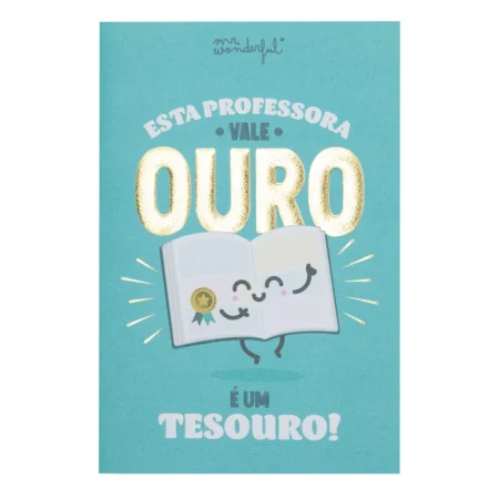Postal Esta Professora vale ouro É um tesouro