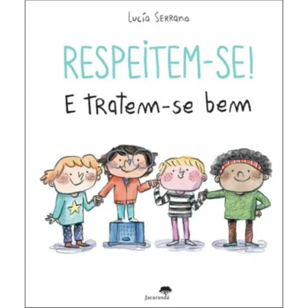 Respeitem-se! E tratem-se bem livro