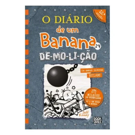 O Diário de um Banana demolicao