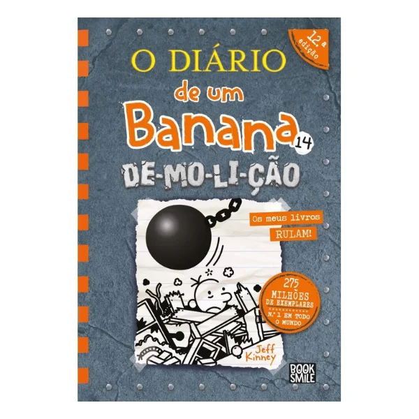 O Diário de um Banana demolicao