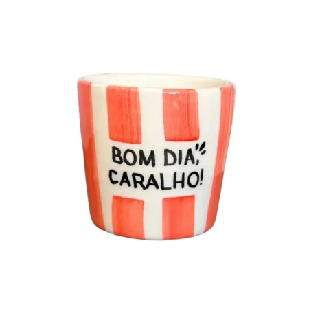 Copo de café - Bom dia Caralho