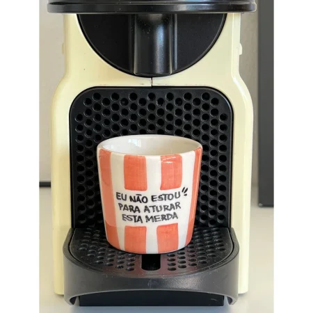 Copo de café - Eu não estou para aturar esta merda